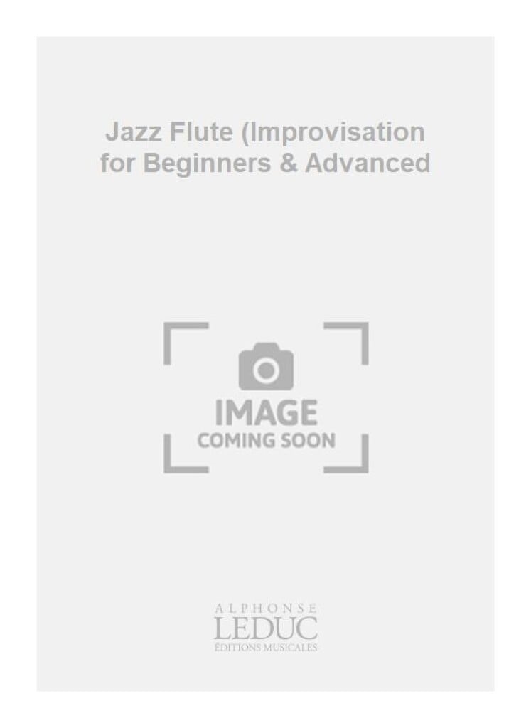 Jazz Flute (Improvisation for Beginners & Advanced